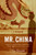 Mr. China (A Memoir) by Tim Clissold, 9780060761400