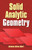 Solid Analytic Geometry by Abraham Adrian Albert, 9780486810263