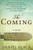 The Coming (A Novel) by Daniel Black, 9781250098627