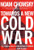 Towards a New Cold War (U.S. Foreign Policy from Vietnam to Reagan) by Noam Chomsky, 9781565848597
