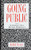 Going Public (Schooling for a Diverse Democracy) by Judith Renyi, 9781565840836