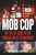 Mob Cop (My Life of Crime in the Chicago Police Department) by Fred Pascente, Sam Reaves, 9781613736838