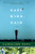 East Wind, Rain (A Novel) by Caroline Paul, 9780060780760