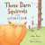Those Darn Squirrels and the Cat Next Door - 9780544809024 by Adam Rubin, Daniel Salmieri, 9780544809024