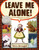 Leave Me Alone! - 9781626724419 by Vera Brosgol, Vera Brosgol, 9781626724419