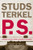 P.S. (Further Thoughts from a Lifetime of Listening) by Studs Terkel, 9781595584236 P.S. (Further Thoughts from a Lifetime of Listening) by Studs Terkel, 9781595584236
