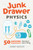 Junk Drawer Physics (50 Awesome Experiments That Don't Cost a Thing) by Bobby Mercer, 9781613749203
