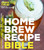 Home Brew Recipe Bible (An Incredible Array of 101 Craft Beer Recipes, From Classic Styles to Experimental Wilds) by Chris Colby, 9781624143144