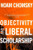 Objectivity and Liberal Scholarship by Noam Chomsky, 9781565848580