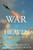 War in Heaven (The Arms Race in Outer Space) by Helen Caldicott, Craig Eisendrath, 9781595581143