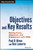 Objectives and Key Results (Driving Focus, Alignment, and Engagement with OKRs) by Paul R. Niven, Ben Lamorte, 9781119252399