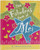 Fabulous Book of Me (The Ultimate Girls' Guide Journal & Keepsake That's All About You!) by Isabel B. Lluch, 9781934386576