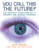 You Call This the Future? (The Greatest Inventions Sci-Fi Imagined and Science Promised) by Nick Sagan, Mark Frary, Andy Walker, 9781556526855