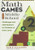 Math Games for Middle School (Challenges and Skill-Builders for Students at Every Level) by Mario Salvadori, Joseph P. Wright, 9781556522888