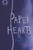 Paper Hearts - 9781481439848 by Meg Wiviott