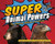 Super Animal Powers (The Amazing Abilities of Animals) by Ryan Jacobson, Stan Tekiela, 9781591936480