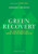 Green Recovery (Get Lean, Get Smart, and Emerge from the Downturn on Top) by Andrew S. Winston, 9781422166543