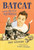 Batcat and the Seven Squirrels by Eric Walters, Kasia Charko, 9781459812550