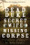 The Dead Duke, His Secret Wife, and the Missing Corpse (An Extraordinary Edwardian Case of Deception and Intrigue) - 9781631492310 by Piu Eatwell, 9781631492310
