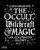 The Occult, Witchcraft & Magic (An Illustrated History) by Christopher Dell, 9780500518885