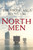 Northmen (The Viking Saga, AD 793-1241) by John Haywood, 9781250106148