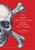 The Pirate Organization (Lessons from the Fringes of Capitalism) by Rodolphe Durand, Jean-Philippe Vergne, 9781422183182