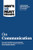HBR's 10 Must Reads on Communication (with featured article "The Necessary Art of Persuasion," by Jay A. Conger) by Harvard Business Review, Robert B. Cialdini, Nick Morgan, Deborah Tannen, 9781422189863