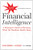 Financial Intelligence, Revised Edition (A Manager's Guide to Knowing What the Numbers Really Mean) by Karen Berman, Joe Knight, John Case, 9781422144114