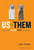 Us Plus Them (Tapping the Positive Power of Difference) by Todd L. Pittinsky, 9781422177778