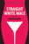 Straight White Male by John Niven, 9780802123039