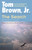 The Search (The Continuing Story of the The Tracker) by Tom Brown, Jr., 9780425181812
