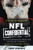NFL Confidential (True Confessions from the Gutter of Football) - 9780062422439 by Johnny Anonymous