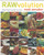 RAWvolution (Gourmet Living Cuisine) by Matt Amsden, 9780060843182