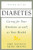 Diabetes (Caring For Your Emotions As Well As Your Health, Second Edition) by Jerry Edelwich, Archie Brodsky, 9780738200217