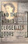 And The World Closed Its Doors (The Story Of One Family Abandoned To The Holocaust) by David Clay Large, 9780465038091