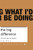 The Big Difference (Life Works When You Chooose It) by Nicola Phillips, 9780738206547