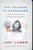 The Courage of Strangers (Coming of Age With the Human Rights Movement) by Jeri Laber, 9781586482886
