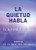 La Quietud Habla / Stillness Speaks (Spanish Edition) by Eckhart Tolle, 9781577314479