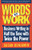 Words At Work (Business Writing In Half The Time With Twice The Power) by Susan Benjamin, 9780201154849