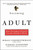 Becoming Adult (How Teenagers Prepare For The World Of Work) by Mihaly Csikszentmihalhi, Barbara Schneider, 9780465015412