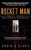Rocket Man (Robert H. Goddard and the Birth of the Space Age) by David A. Clary, 9780786868179