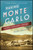 Making Monte Carlo (A History of Speculation and Spectacle) by Mark Braude, 9781476709703