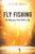 Fly Fishing: The Way of a Trout With a Fly by G.E.M. Skues, 9780486814629