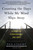 Counting the Days While My Mind Slips Away (A Story of Perseverance and Hope) by Ben Utecht, Mark Tabb, 9781501137747