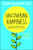 Uncovering Happiness (Overcoming Depression with Mindfulness and Self-Compassion) by Elisha Goldstein, 9781451690552