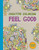 Creative Coloring: Feel Good by Various, 9781501162329