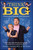 Think Big (Overcoming Obstacles with Optimism) by Jennifer Arnold, Bill Klein, 9781501139390