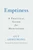 Emptiness (A Practical Guide for Meditators) by Guy Armstrong, Joseph Goldstein, 9781614293637