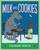 Milk and Cookies - 9781481485289 by Frank Asch, Frank Asch, 9781481485289