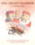 The Cricket Warrior (A Chinese Tale) by Margaret Chang, Raymond Chang, Warwick Hutton, 9781481488907